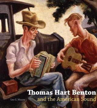 Thomas Benton Hart and the American Sound